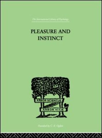 Pleasure And Instinct