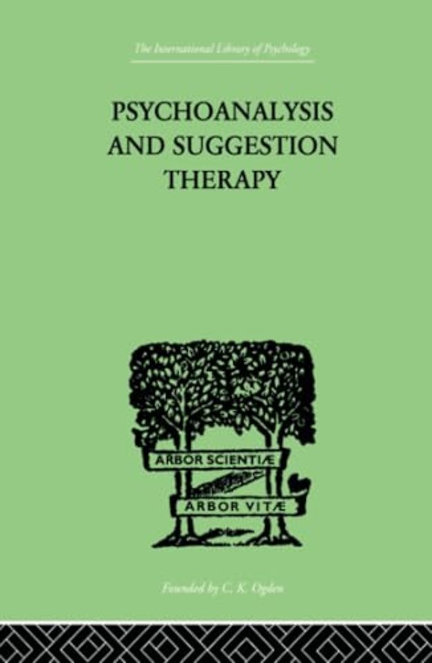 Psychoanalysis And Suggestion Therapy