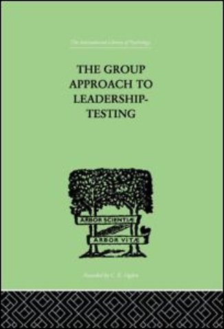 Group Approach To Leadership-Testing