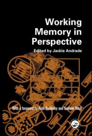 Working Memory in Perspective