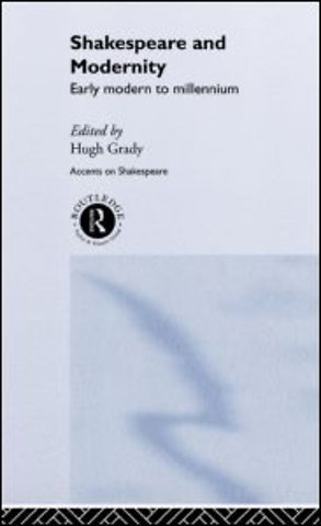 Shakespeare and Modernity