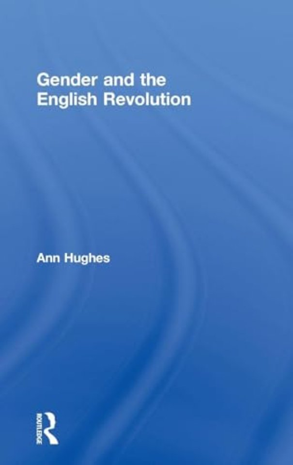 Gender and the English Revolution