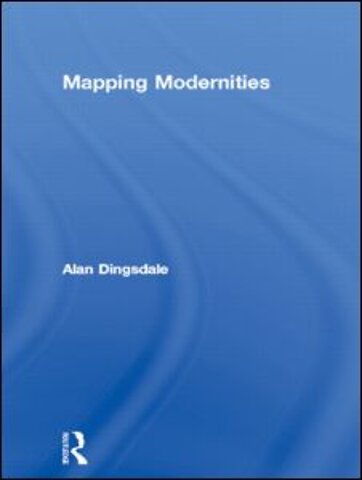 Mapping Modernities