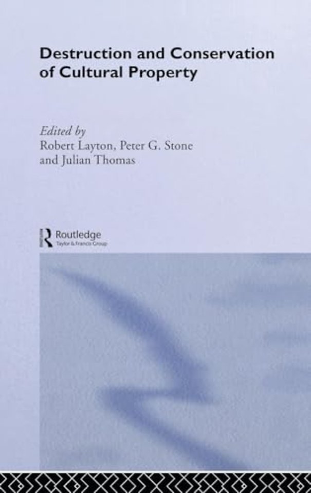 Destruction and Conservation of Cultural Property