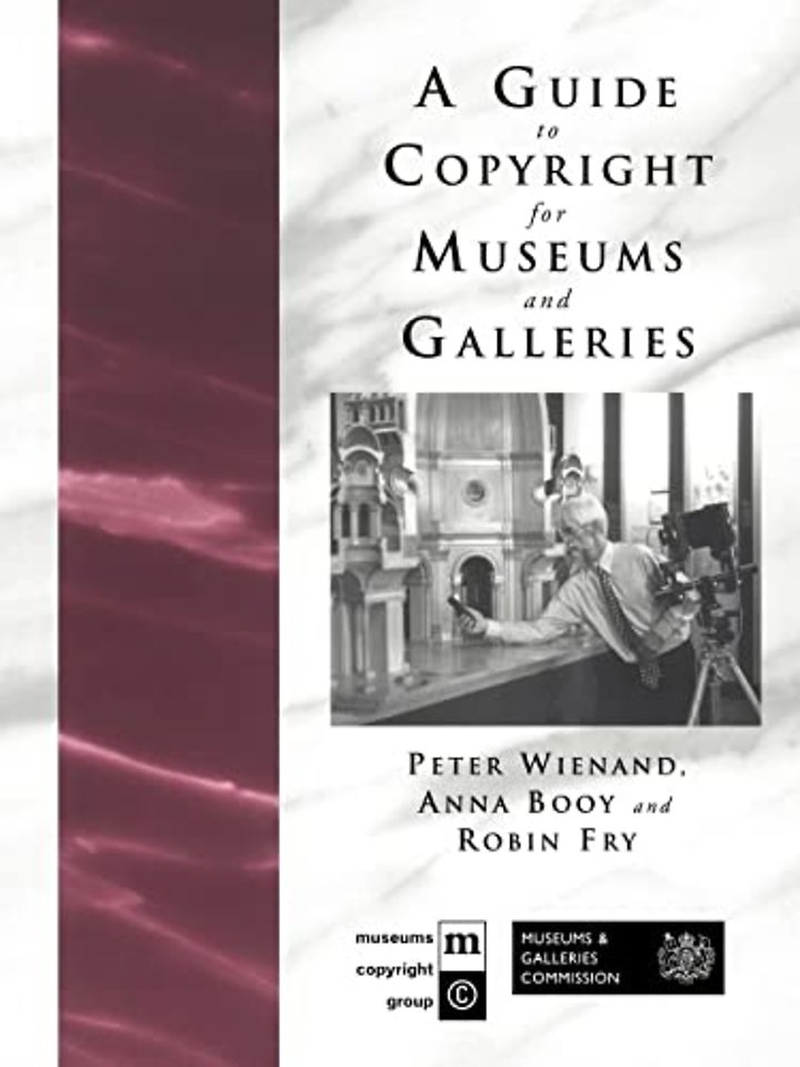Guide to Copyright for Museums and Galleries