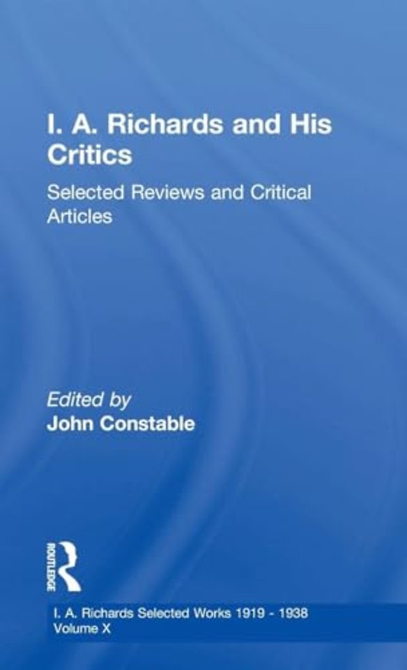 I A Richards & His Critics V10