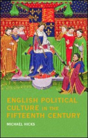 English Political Culture in the Fifteenth Century