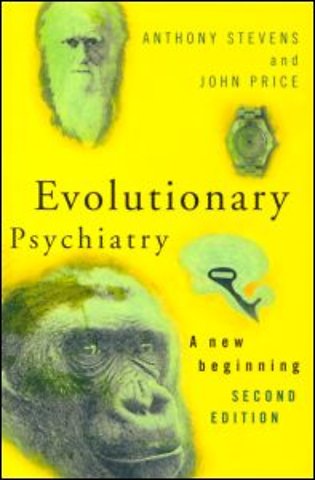 Evolutionary Psychiatry, second edition