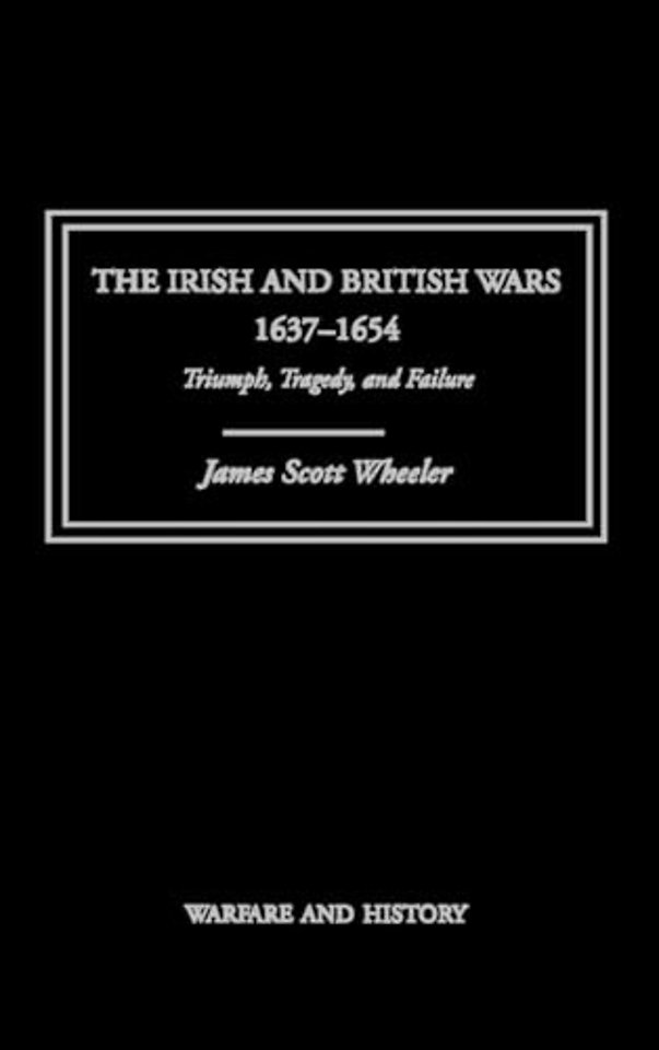 Irish and British Wars, 1637-1654