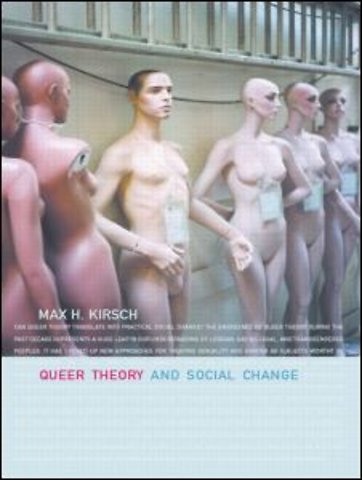 Queer Theory and Social Change