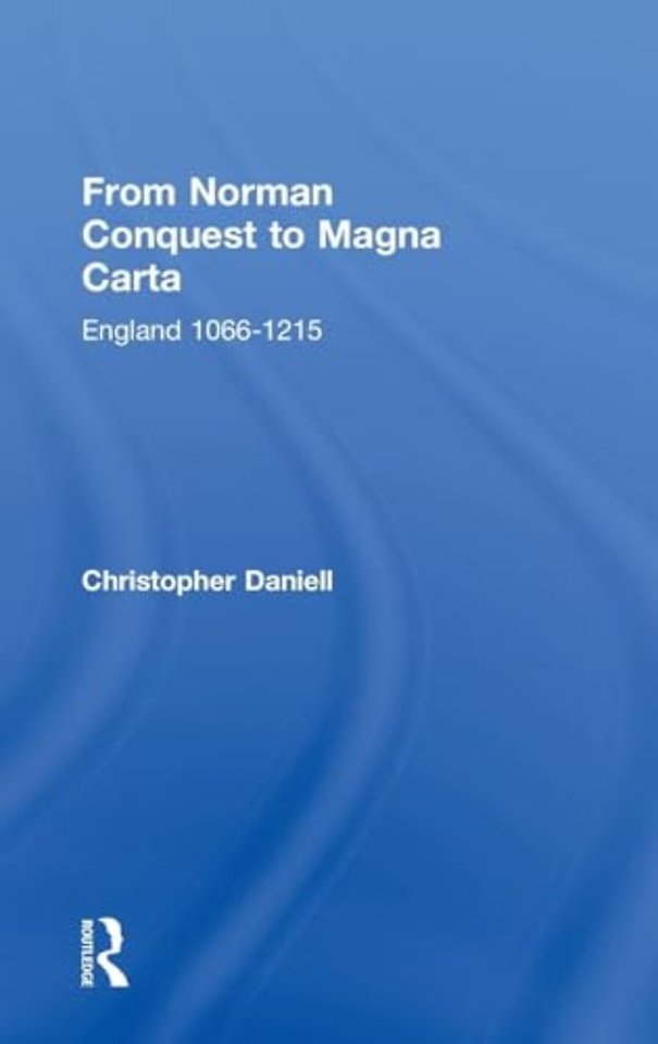 From Norman Conquest to Magna Carta