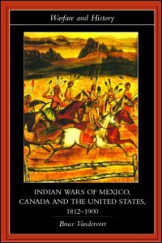 Indian Wars of Canada, Mexico and the United States, 1812-1900