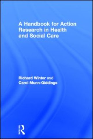 Handbook for Action Research in Health and Social Care