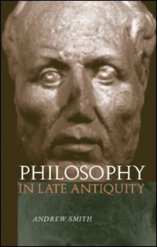 Philosophy in Late Antiquity