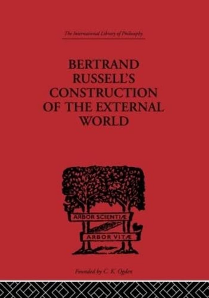 Bertrand Russell's Construction of the External World