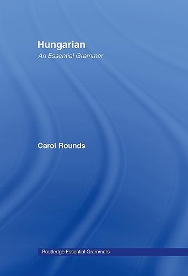 Hungarian: An Essential Grammar