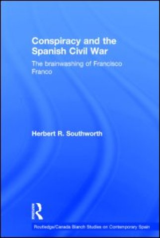 Conspiracy and the Spanish Civil War