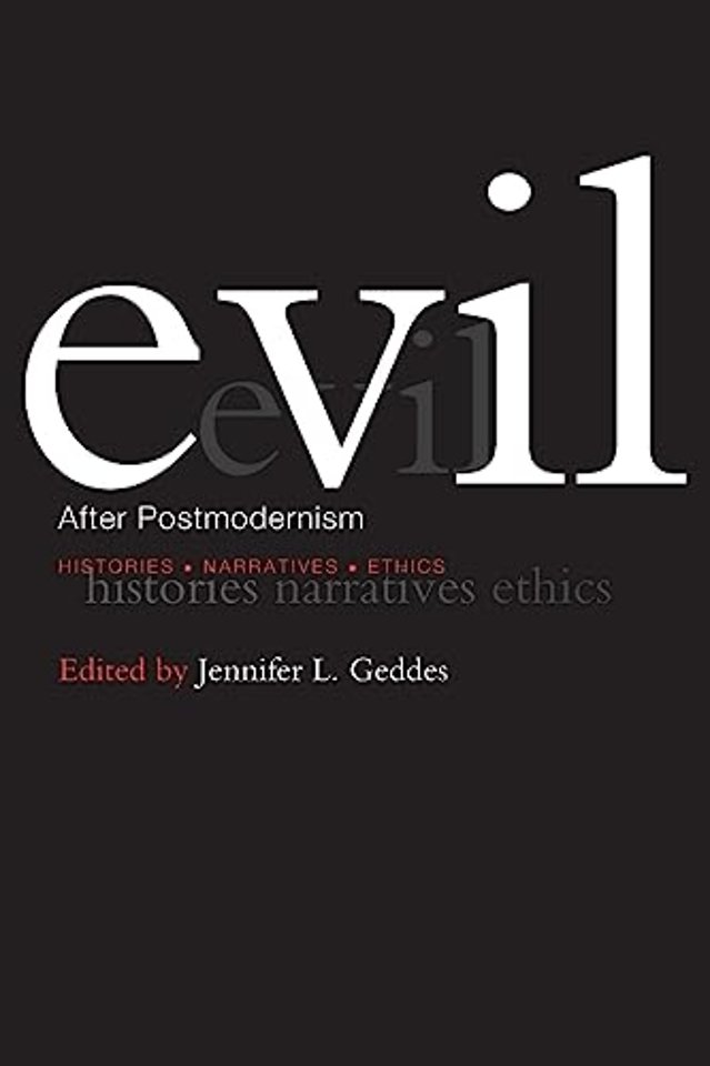 Evil after Postmodernism