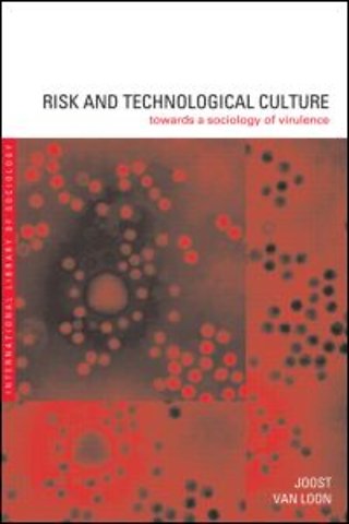 Risk and Technological Culture
