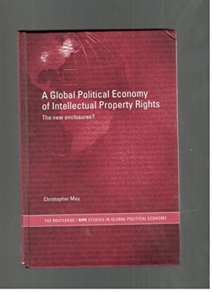 Global Political Economy of Intellectual Property Rights