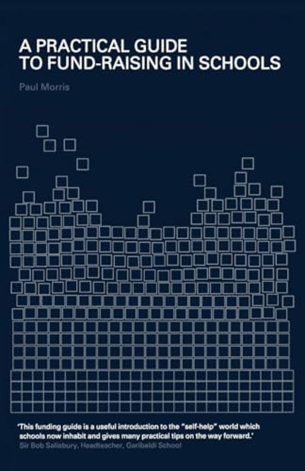 Practical Guide to Fund-Raising in Schools