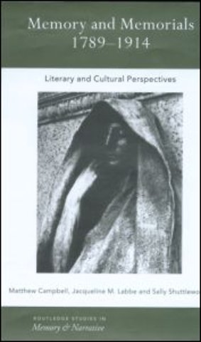 Memory and Memorials, 1789-1914