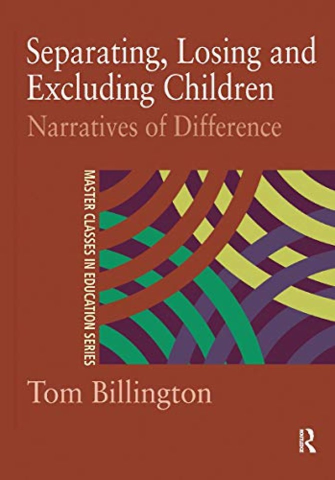 Separating, Losing and Excluding Children