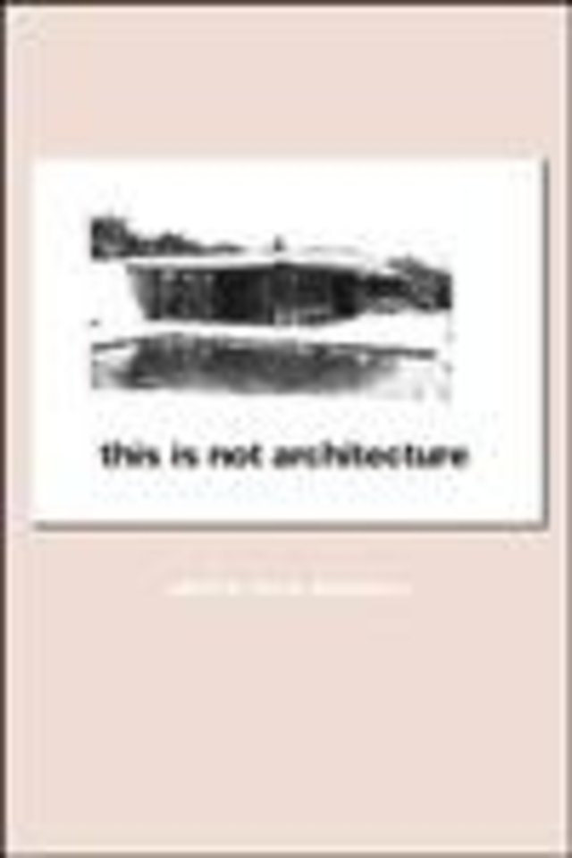 This is Not Architecture