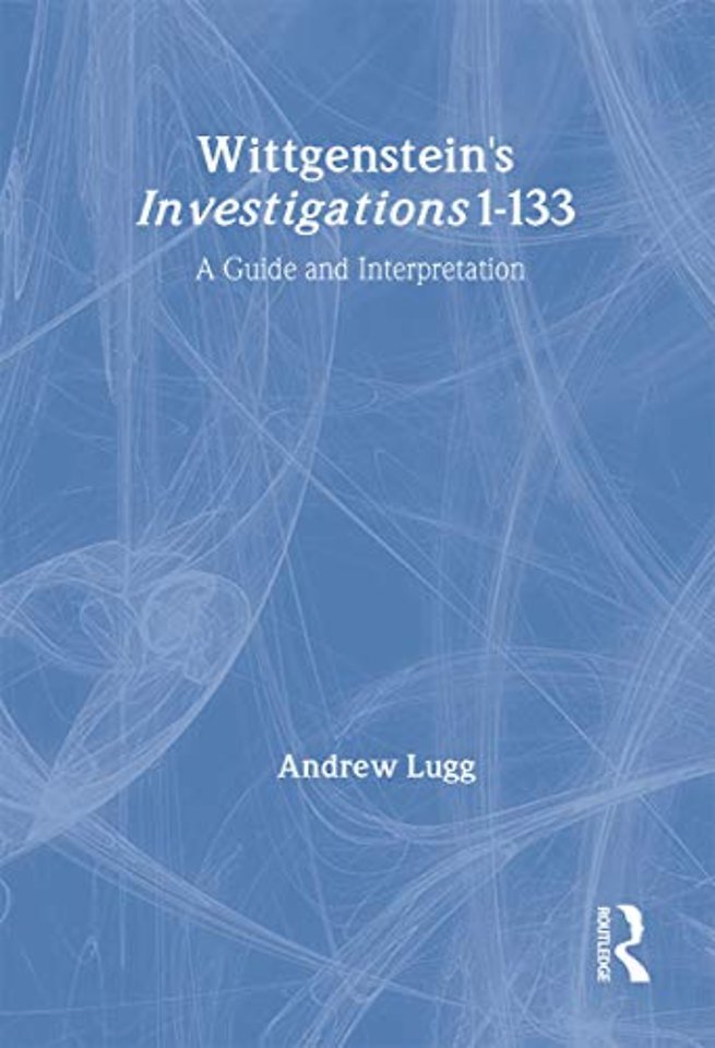 Wittgenstein's Investigations 1-133
