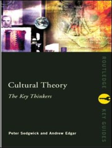 Cultural Theory: The Key Thinkers