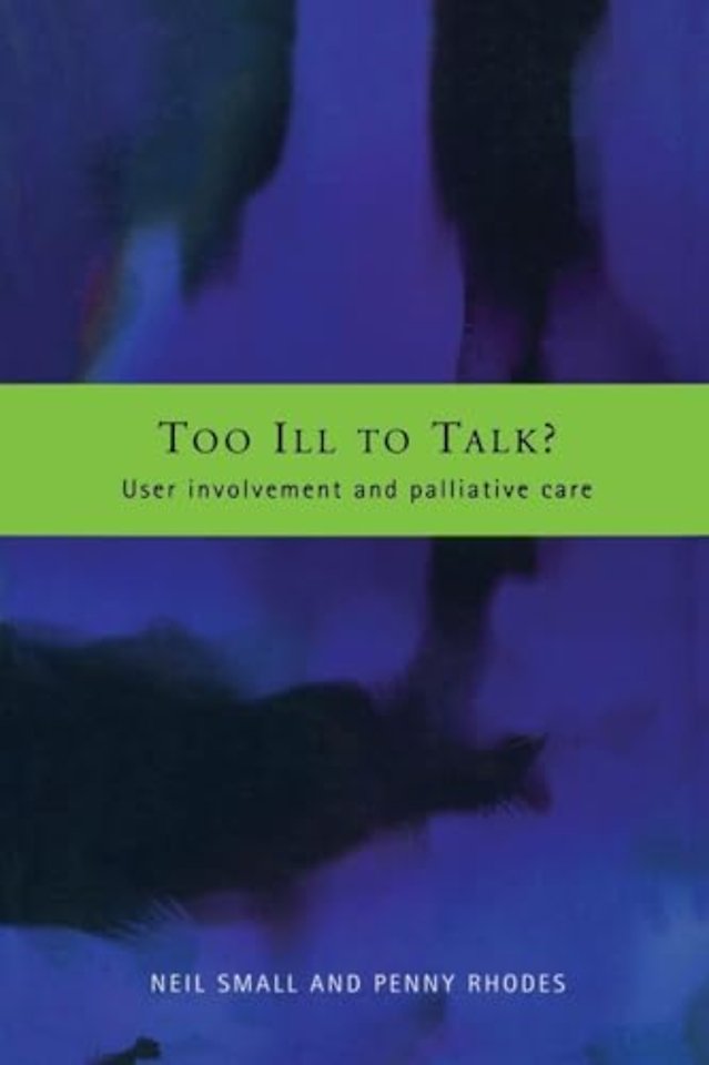 Too Ill to Talk?