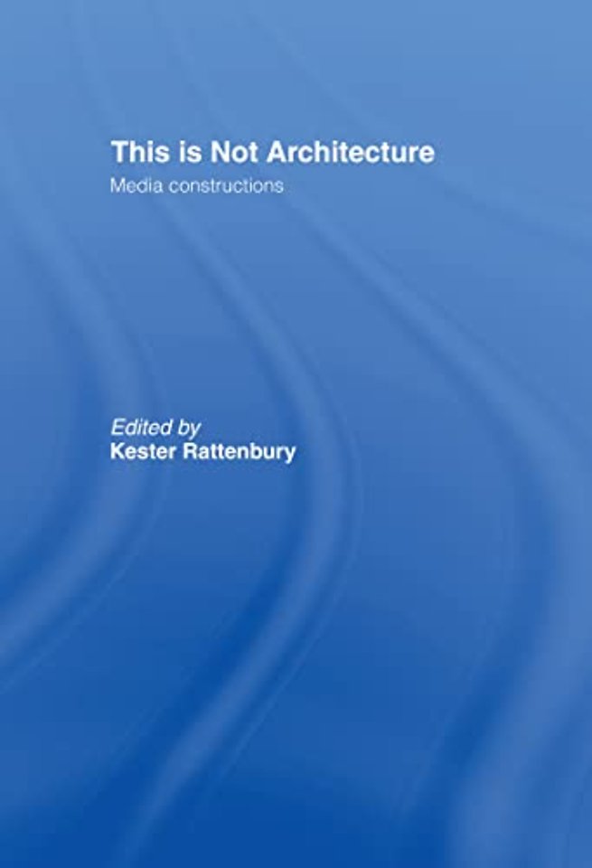This is Not Architecture