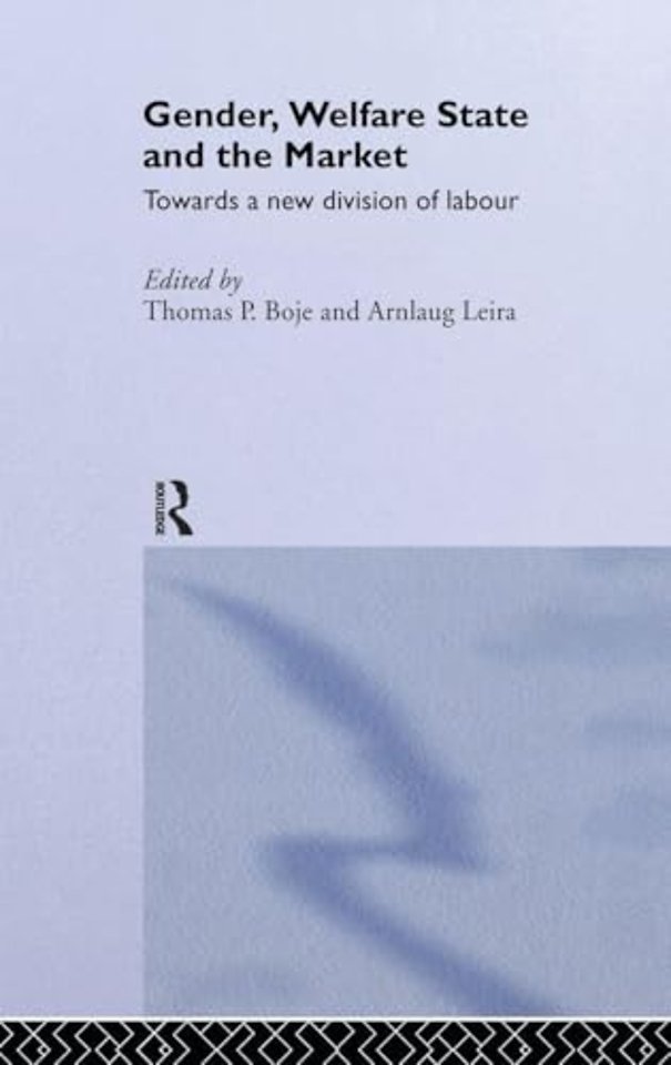 Gender, Welfare State and the Market