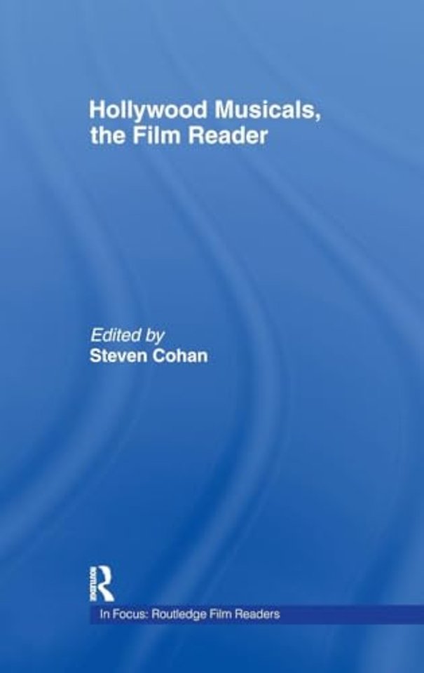 Hollywood Musicals, The Film Reader