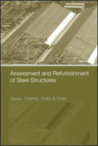 Assessment and Refurbishment of Steel Structures