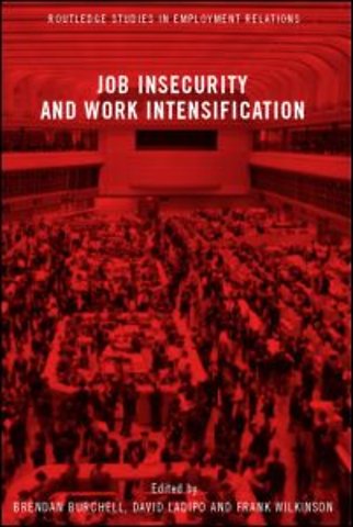 Job Insecurity and Work Intensification