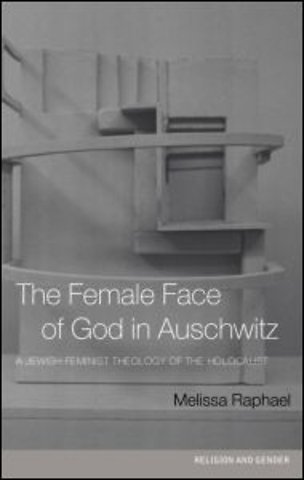 Female Face of God in Auschwitz