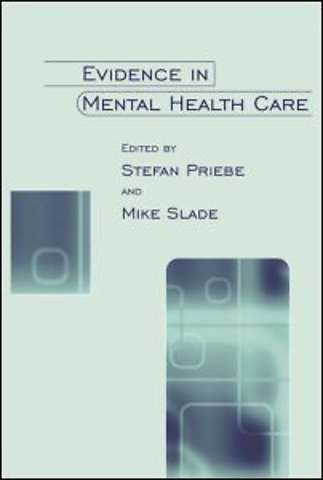 Evidence in Mental Health Care