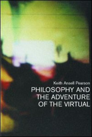Philosophy and the Adventure of the Virtual