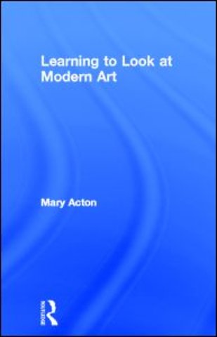 Learning to Look at Modern Art