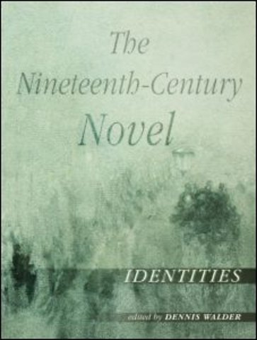 Nineteenth-Century Novel: Identities
