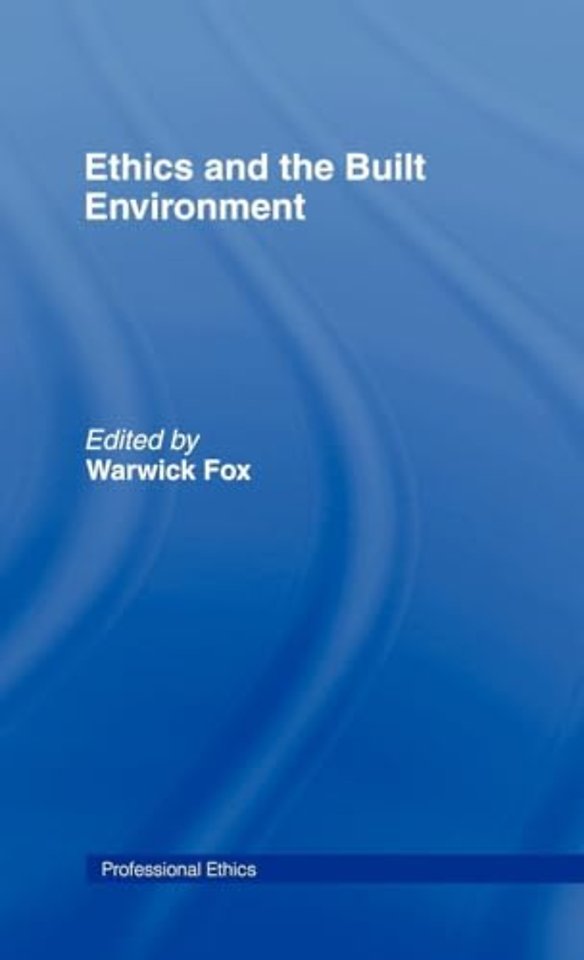 Ethics and the Built Environment