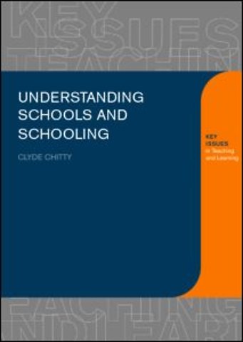 Understanding Schools and Schooling