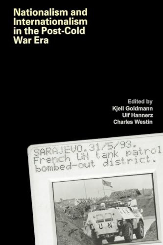 Nationalism and Internationalism in the Post-Cold War Era