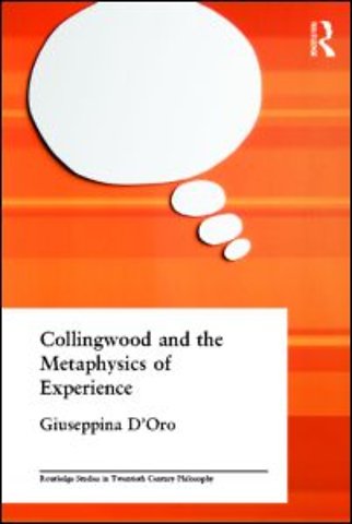 Collingwood and the Metaphysics of Experience