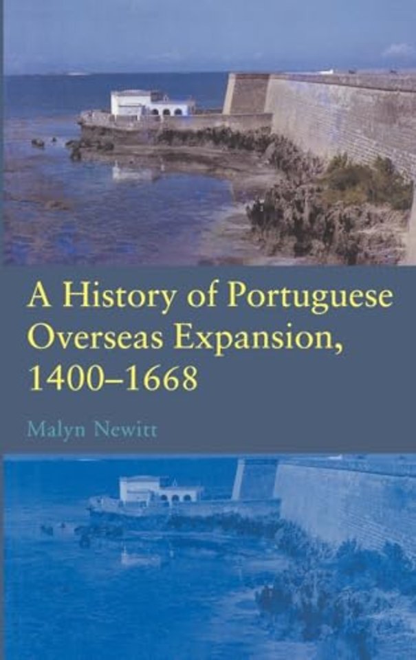 History of Portuguese Overseas Expansion 1400-1668
