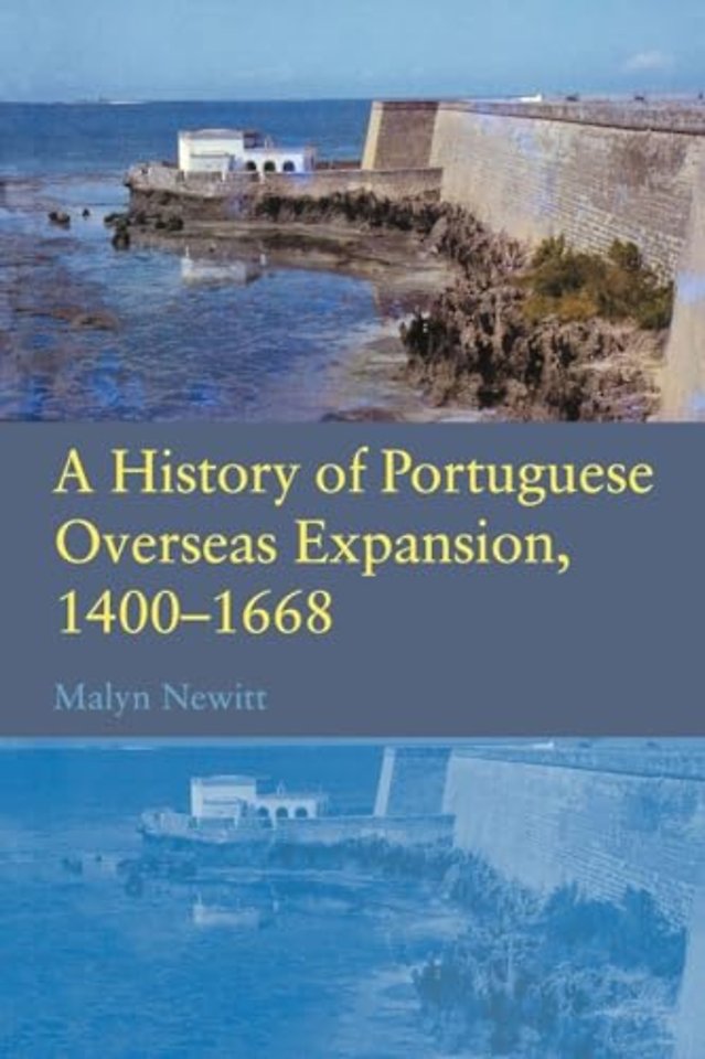 History of Portuguese Overseas Expansion 1400-1668