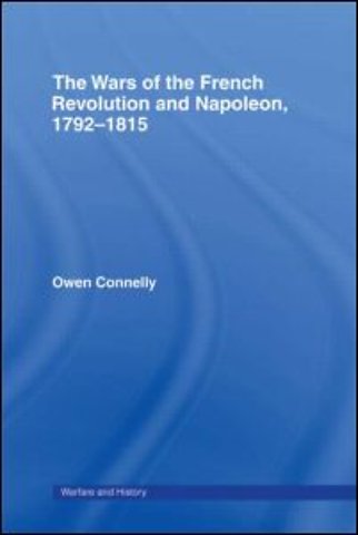 Wars of the French Revolution and Napoleon, 1792-1815