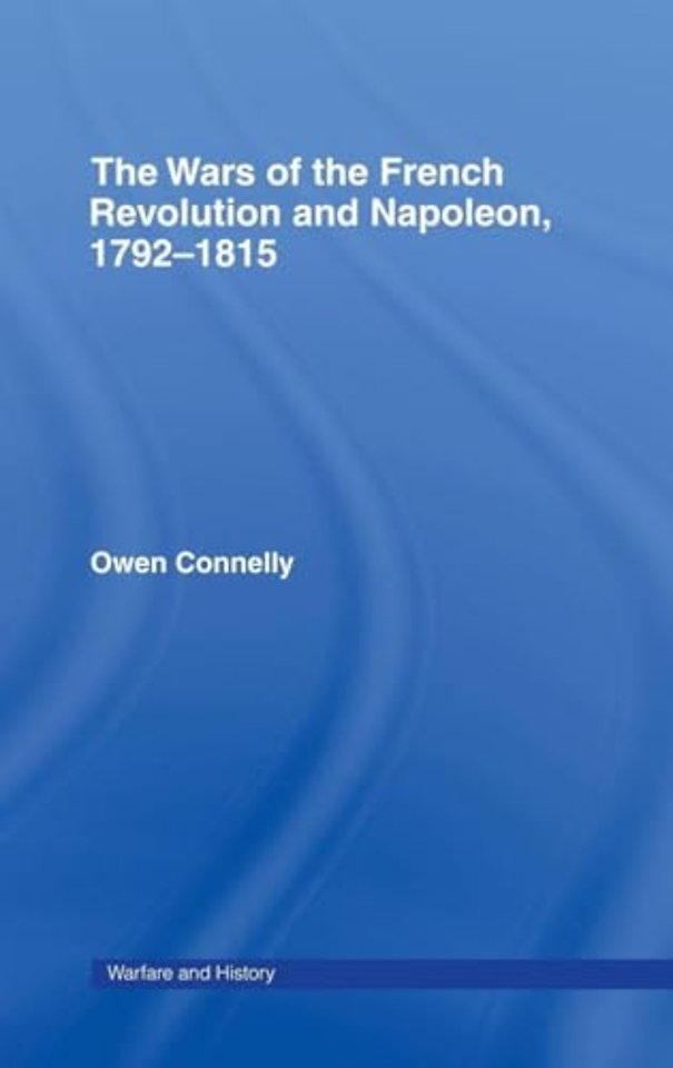 Wars of the French Revolution and Napoleon, 1792-1815