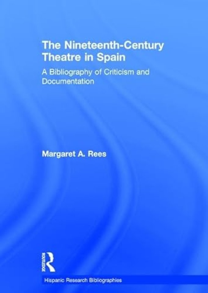 Nineteenth-Century Theatre in Spain